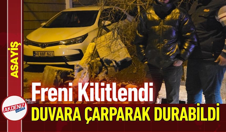 Osmaniye'de Direksiyonu Kilitlenen Araç Duvara Çarptı