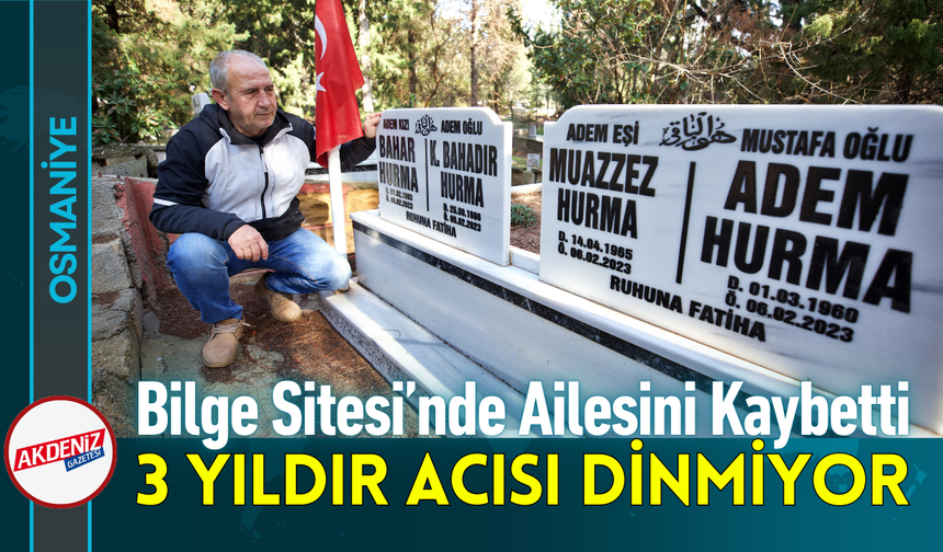 Bilge Sitesi’nde Ailesini Kaybetti: 3 Yıldır Acısı Dinmiyor!