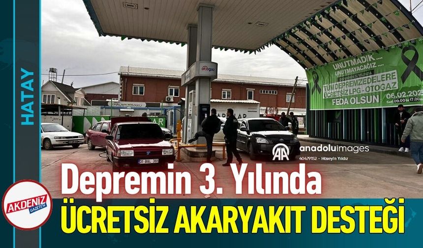 Kırıkhan'da Depremzedelere Ücretsiz Akaryakıt Desteği