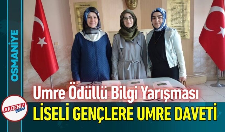 Osmaniye'de Umre Ödüllü Bilgi Yarışmasına Davet